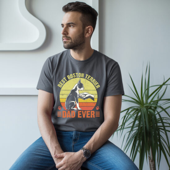 Dark Grey-Main Best Boston Terrier Dad Ever - Funny Dog Lover Tee