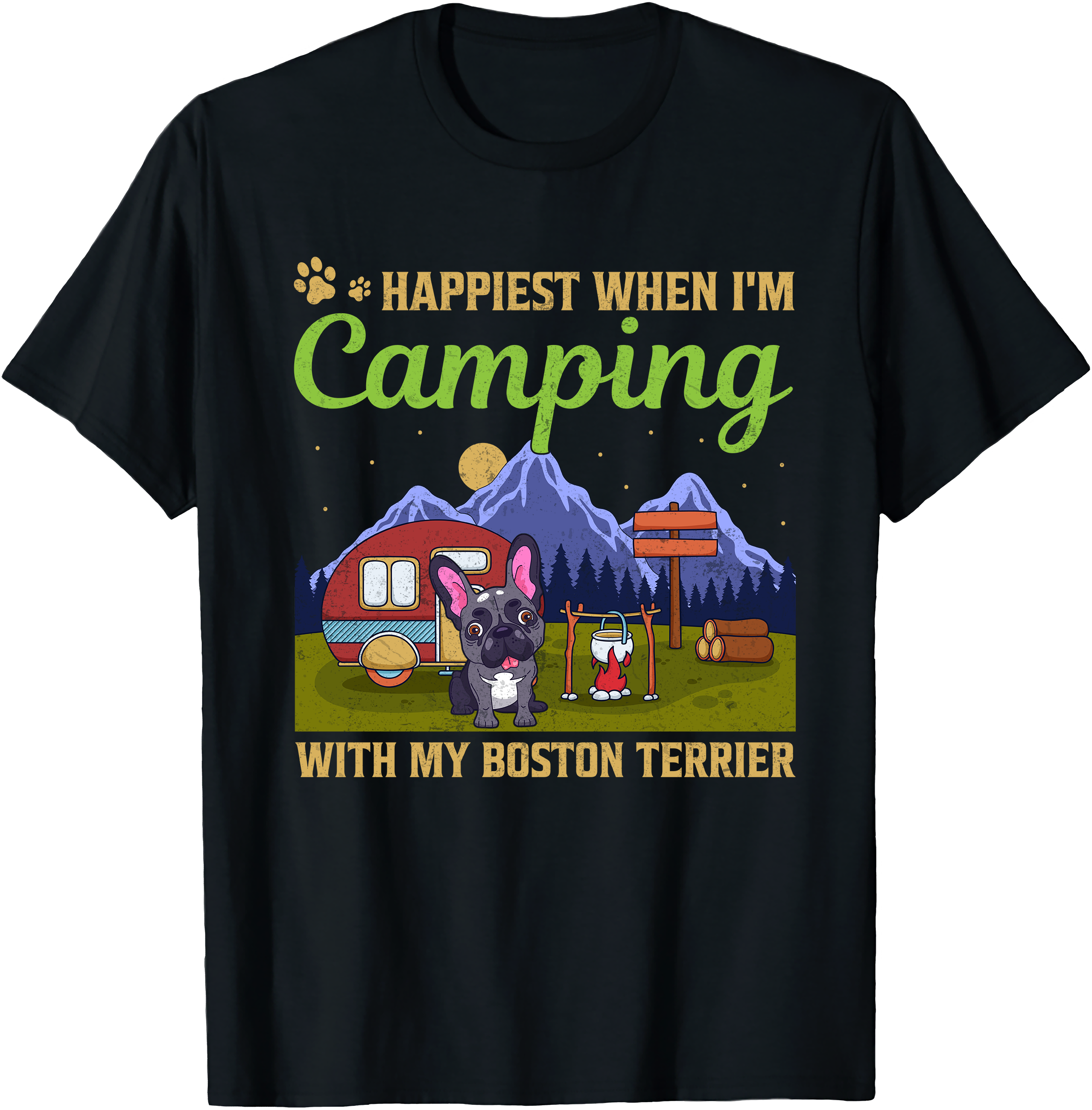 Happiest When I'm Camping With My Boston Terrier Tee